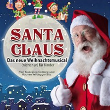 Santa Claus - das neue Weihnachtsmusical (nicht nur) für Kinder 28.12.2026 Rhein-Mosel-Halle Koblenz