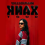 Wa22ermann - KNAX Tour 2027