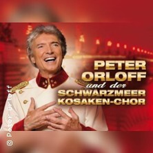 Peter Orloff & Schwarzmeer Kosaken Chor - Die Abschiedstournee Vallendar