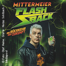 Michael Mittermeier: FLASHBACK - Die Rückkehr der Zukunft Koblenz