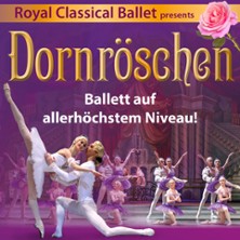 Dornröschen - Royal Classical Ballet 28.02.2027 Rhein-Mosel-Halle Koblenz