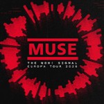 Premium Tickets - Muse - The Wow! Signal Europa Tour
