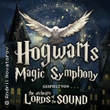 Hogwarts Magic Symphony - gespielt von Lords of the Sound 18.11.2026 Rhein-Mosel-Halle Koblenz