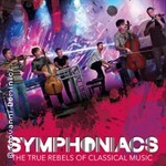 Symphoniacs - The True Rebels Of Classical Music! Europe Tour