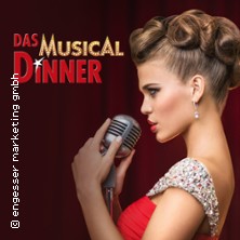 Das Musical Dinner - Kulinarischer Genuss und garantierte Unterhaltung 26.11.2026 Altes Brauhaus Mülheim-Kärlich