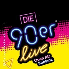 Die 90er Live - Open Air 2025 Koblenz