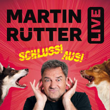 Martin Rütter - SCHLUSS! AUS! 07.04.2027 EPG Arena