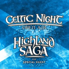 Highland Saga - Celtic Night 26 15.08.2026 Freilichtbühne Loreley