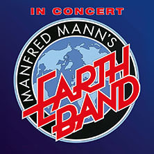 Manfred Mann's Earth Band - Greatest Hits 22.05.2027 Stadt & Kongresshalle Vallendar