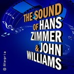 The Sound of Hans Zimmer & John Williams
