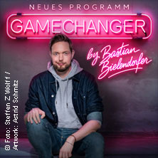 GameChanger by Bastian Bielendorfer 11.12.2026 Mittelrheinhalle