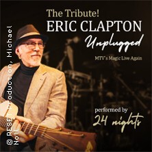 The Tribute! ERIC CLAPTON Unplugged - performed by 24 nights Andernach