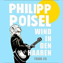 Philipp Poisel - Wind in den Haaren - Tour Koblenz
