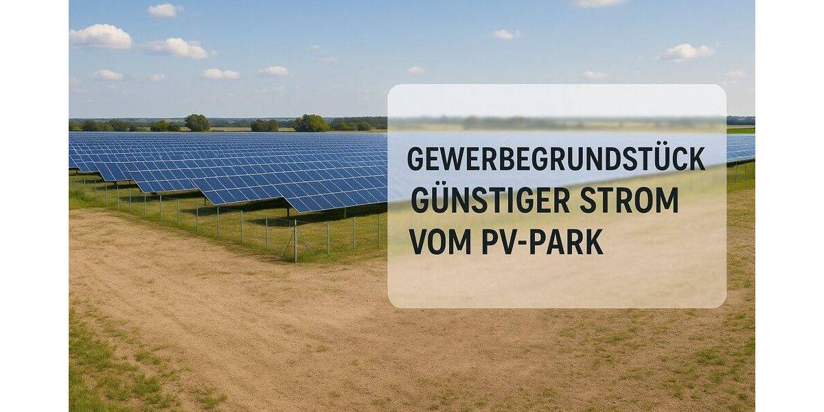 Gewerbegrundstück mit 11 ct kWh Stromkosten - Ideal für stromintensive Betriebe zimmer