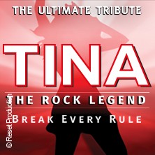 Tina - The Rock Legend 14.04.2027 Stadthalle Lahnstein