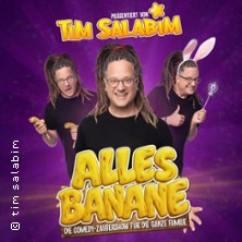 Tim Salabim - Alles Banane 05.11.2026 Circus Maximus
