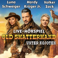 Old Shatterhand unter Kojoten mit Hardy Krüger Jr., Luna Schweiger & Volker Zack 10.02.2027 Rhein-Mosel-Halle Koblenz