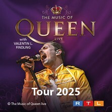 The Music of Queen - Live - Tour 2025 Vallendar